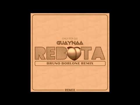 Guaynaa - Rebota (Bruno Borlone Remix)