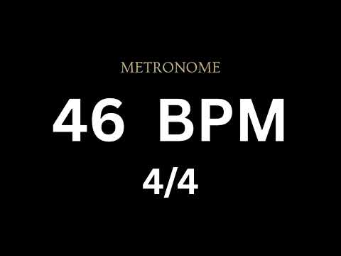 Metronome 46 BPM 4/4