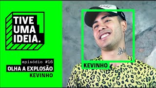Kevinho - Olha a Explosão [Kevinho] (Tive Uma Ideia)