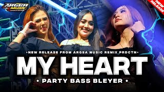 Download lagu DJ PARTY VIRAL TIKTOK‼️MY HEART • BASS BLEYER 2026 - ARGEA MUSIC mp3 Download lagu DJ PARTY VIRAL TIKTOK‼️MY HEART • BASS BLEYER 2026 - ARGEA MUSIC mp3