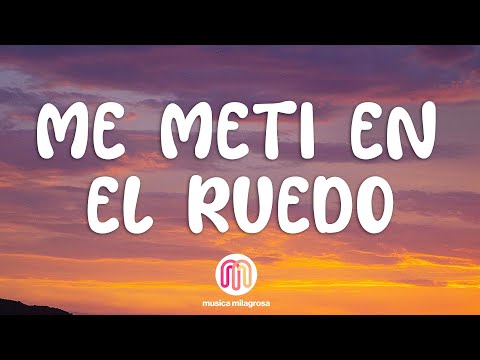 Luis R Conriquez, Farruko - Me Metí En El Ruedo Remix (Letra / Lyrics)