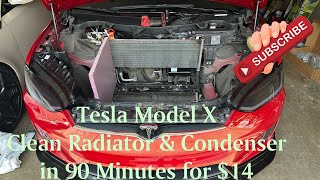 Tesla Model X: Clean Radiator & Condenser in 90 Minutes for $14