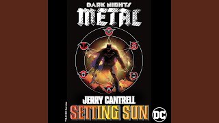 Setting Sun (from DC's Dark Nights: Metal Soundtrack)