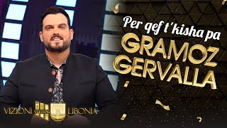 Gramoz Gërvalla - Per Qef T'kisha Pa