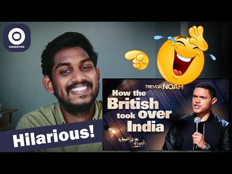 Trever Noah stand up comedy Indian reaction | How the British took over India | Trever Noah
