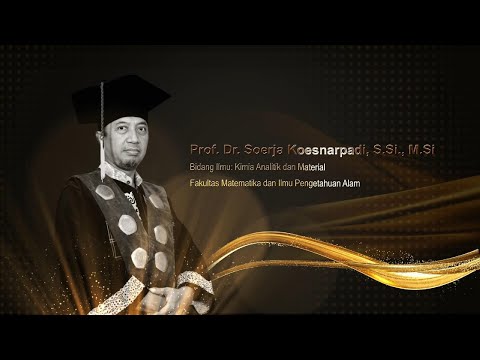 Thumbnail YouTube Prof. Dr. Soerja Koesnarpadi, S.Si., M.Si.