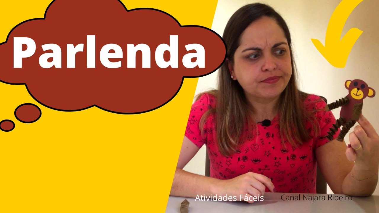 Activity For Early Childhood Education - Parlenda - Najara Ribeiro