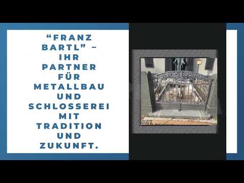 Metallbau-Schlosserei Franz Bartl Inh. A. Dörner YouTube-Vdeominiatur 7