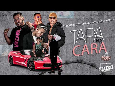 AFINHO DO FLUXO, BIEL XCAMOSO, MC MAGRINHO - TAPA NA CARA