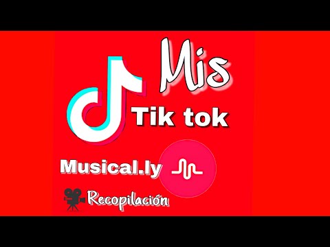 Recopilación de mis musically|Tik tok.