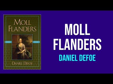 Moll Flanders by Daniel Defoe - Summary and Analysis