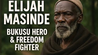 Download lagu Elijah Masinde,The founder of Dini Ya Musambwa and the fearless Bukusu leader mp3