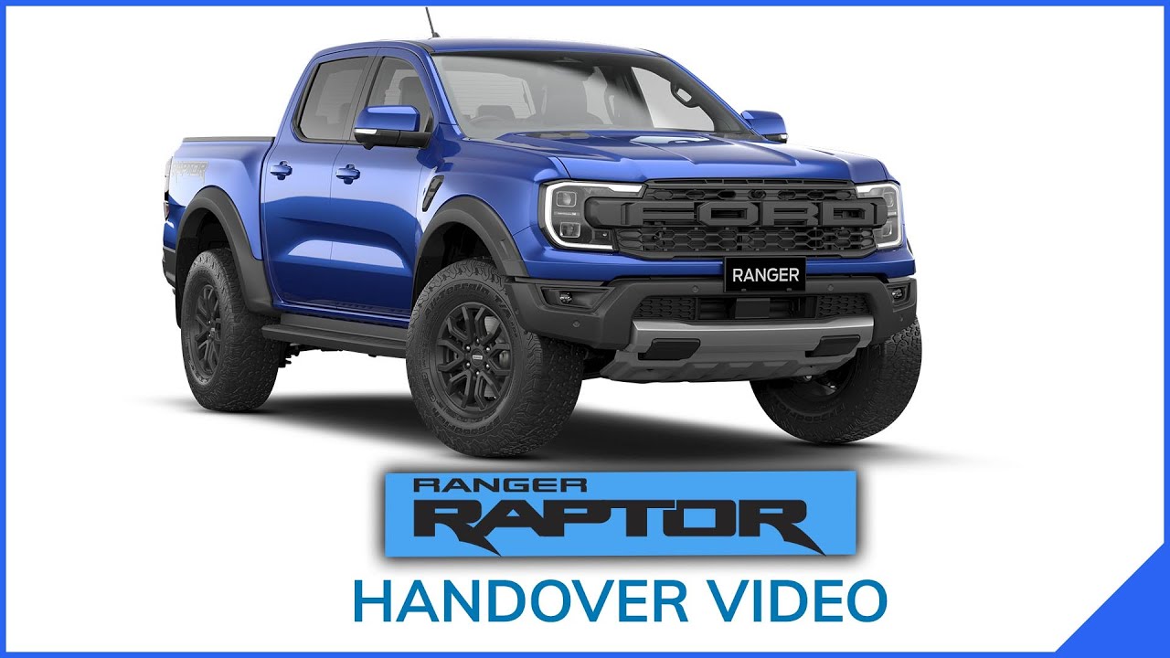 Ranger Raptor Handover Video - Everything a New Owner needs to know