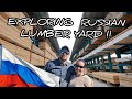 Have YOU ever seen anything like THIS? Russian lumber yard. EVERYTHING is Different here!