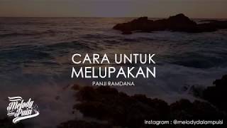 Download lagu Melody Dalam Puisi-Cara Untuk Melupakan-Panji Ramdana-HD 2018 mp3