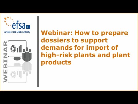 Webinar: Preparing dossiers to support demands for import of high-risk plants & plant products (2)