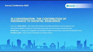 IAIS Annual Conference 2025: In Conversation: The Contribution of Insurance to S