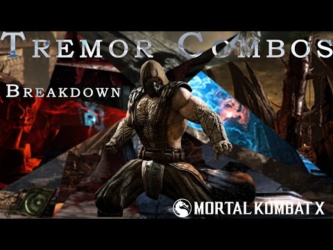 MKX - Tremor Combo Breakdown