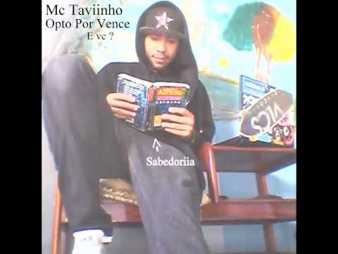 The Track's Mc Taviinho _ Opto Por Vence ( Prod St