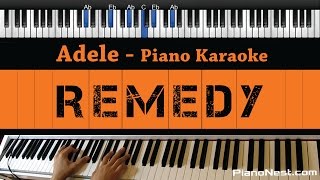 Adele - Remedy - Piano Karaoke / Sing Along / Cover with Lyrics