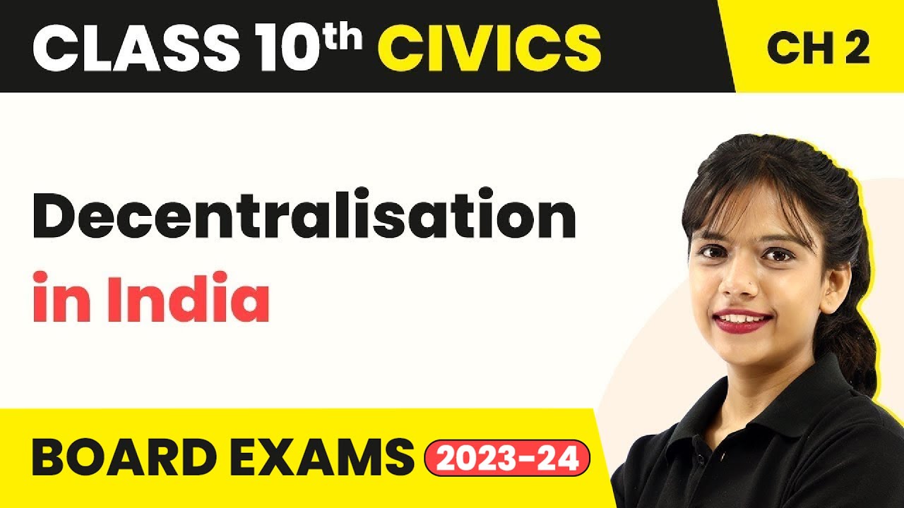 Class 10 SST (Civics) Chapter 2 | Decentralisation in India - Federalism 2022-23