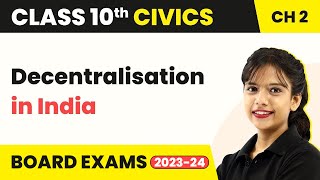 Class 10 SST (Civics) Chapter 2 | Decentralisation in India - Federalism 2022-23