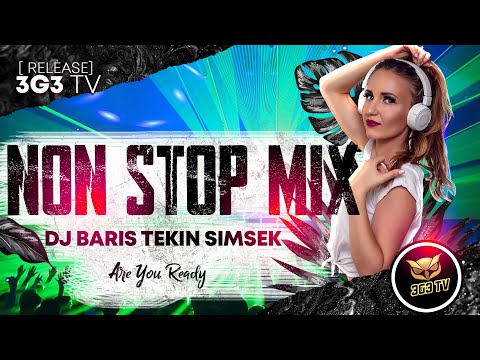 Dj Baris Tekin Simsek non stop MIX  [3G3 TV Release] club music
