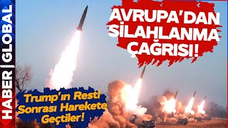 Von Der Leyen'den Yeniden Silahlanma Çağrısı! Avrupa Trump'ın Resti So