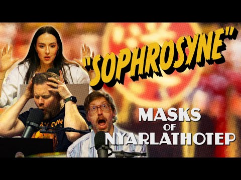 Sophrosyne | Time For Chaos S3 E7 | Call of Cthulhu Masks of Nyarlathotep