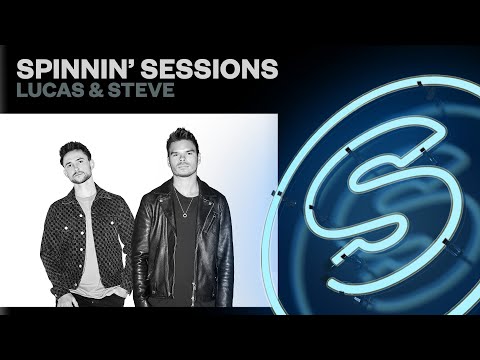 Spinnin’ Sessions Radio – Episode #570 | Lucas & Steve