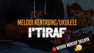 Download lagu Sholawat I'tiraf - versi melodi kentrung/ukulele || keren banget mp3