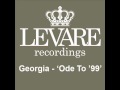 Georgia - Ode To '99 (Original Mix) [HQ] 