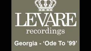 Georgia - Ode To '99 (Original Mix) [HQ]