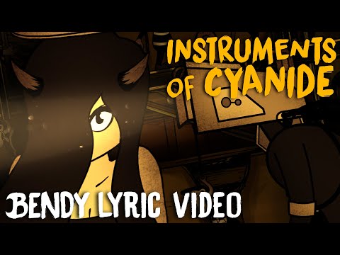 BENDY SONG (INSTRUMENTS OF CYANIDE) LYRIC VIDEO - DAGames
