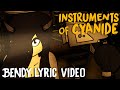 BENDY SONG INSTRUMENTS OF CYANIDE LYRIC VIDEO DAGames