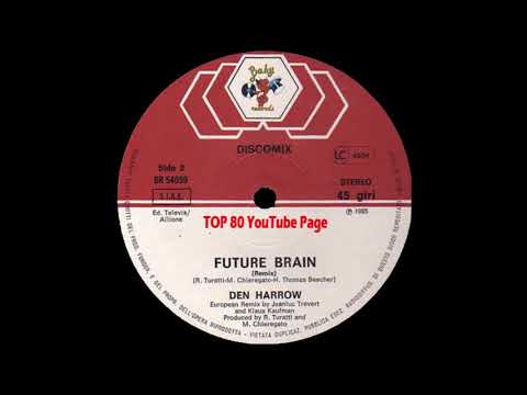 Den Harrow - Future Brain (Remix)