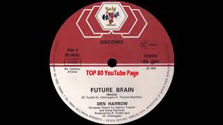 Den Harrow - Future Brain (Remix)