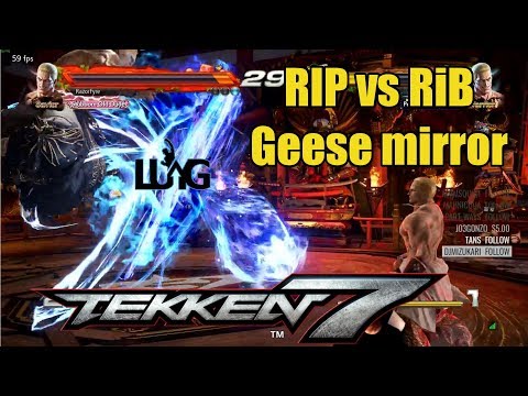 Rip VS RunItBlack - Geese Howard mirror - Tekken 7