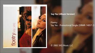 Floetry - Say Yes (Album Version)