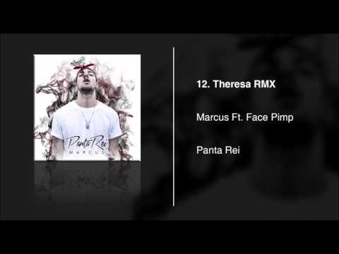 Marcus - Theresa RMX ft. Face Pimp (Panta Rei mixtape)