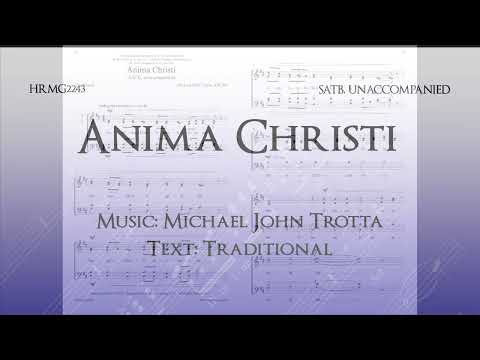 Anima Christi - Michael John Trotta