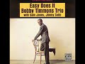 Bobby Timmons -  Easy Does It ( Full Album )
