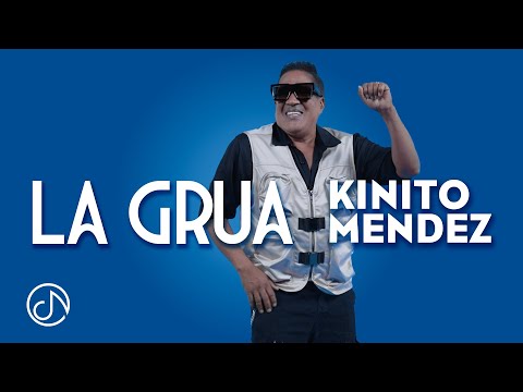 La GRUA 🏗️ - Kinito Mendez @KINITOMENDEZOFFICIAL  (Video Oficial)