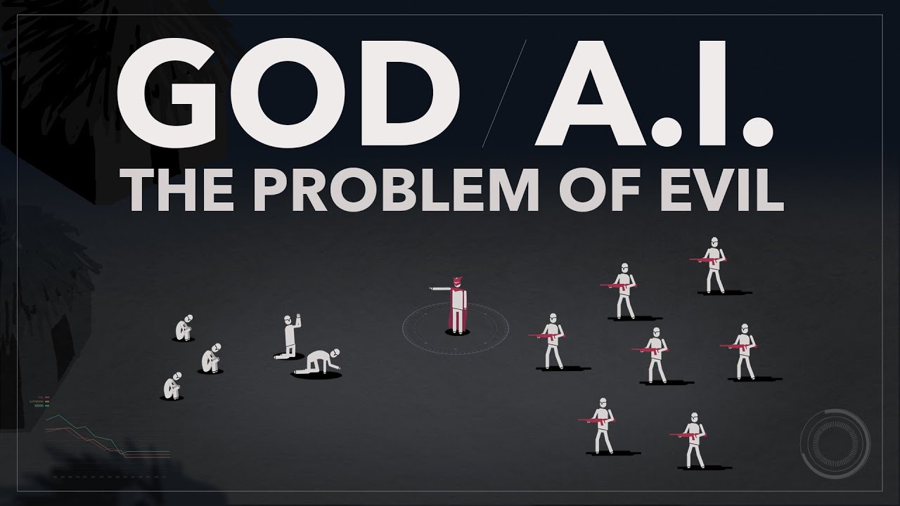 ON God, A.I., and the Problem of Evil
