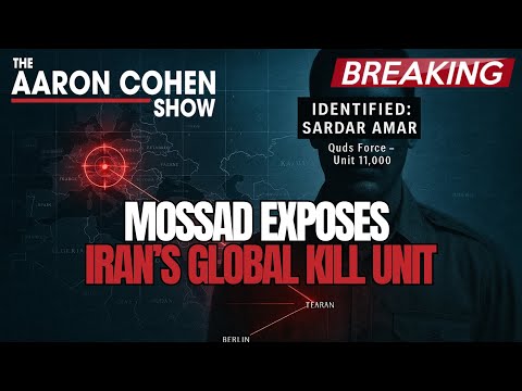 MOSSAD EXPOSES IRAN’S GLOBAL KILL UNIT - The Aaron Cohen Show