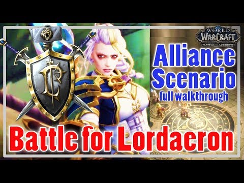 Battle for Lordaeron Alliance Scenario - 【Full Gameplay + Cinematics】 WOW BfA Prepatch FULL HD 1080p