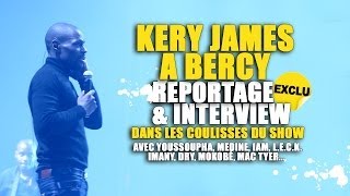 Kery James -- Retour sur son show à Bercy avec IAM, Youssoupha, Médine, Mac Tyer, DRY, L.E.C.K...
