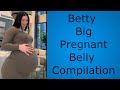 Betty Big Pregnant Belly Compilation Tiktok