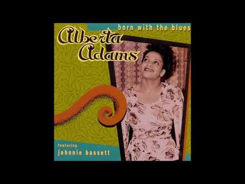 Alberta Adams - Born With The Blues