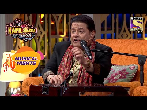 The Kapil Sharma Show |Anup जी के इस Rendition ने Create किया Ghazal Nights का माहौल |Musical Nights